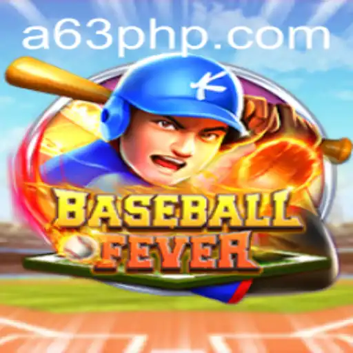 BaseballFever: Dive into the Exciting World of 63PHP