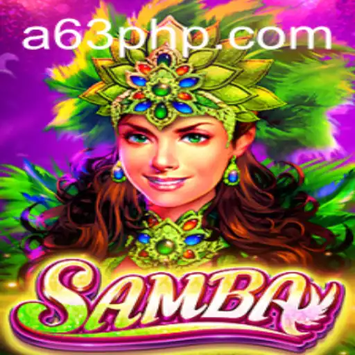 Exploring Samba: A Thrilling Gaming Experience with 63PHP